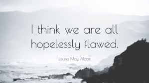 All Hopelessly Flawed Louise May